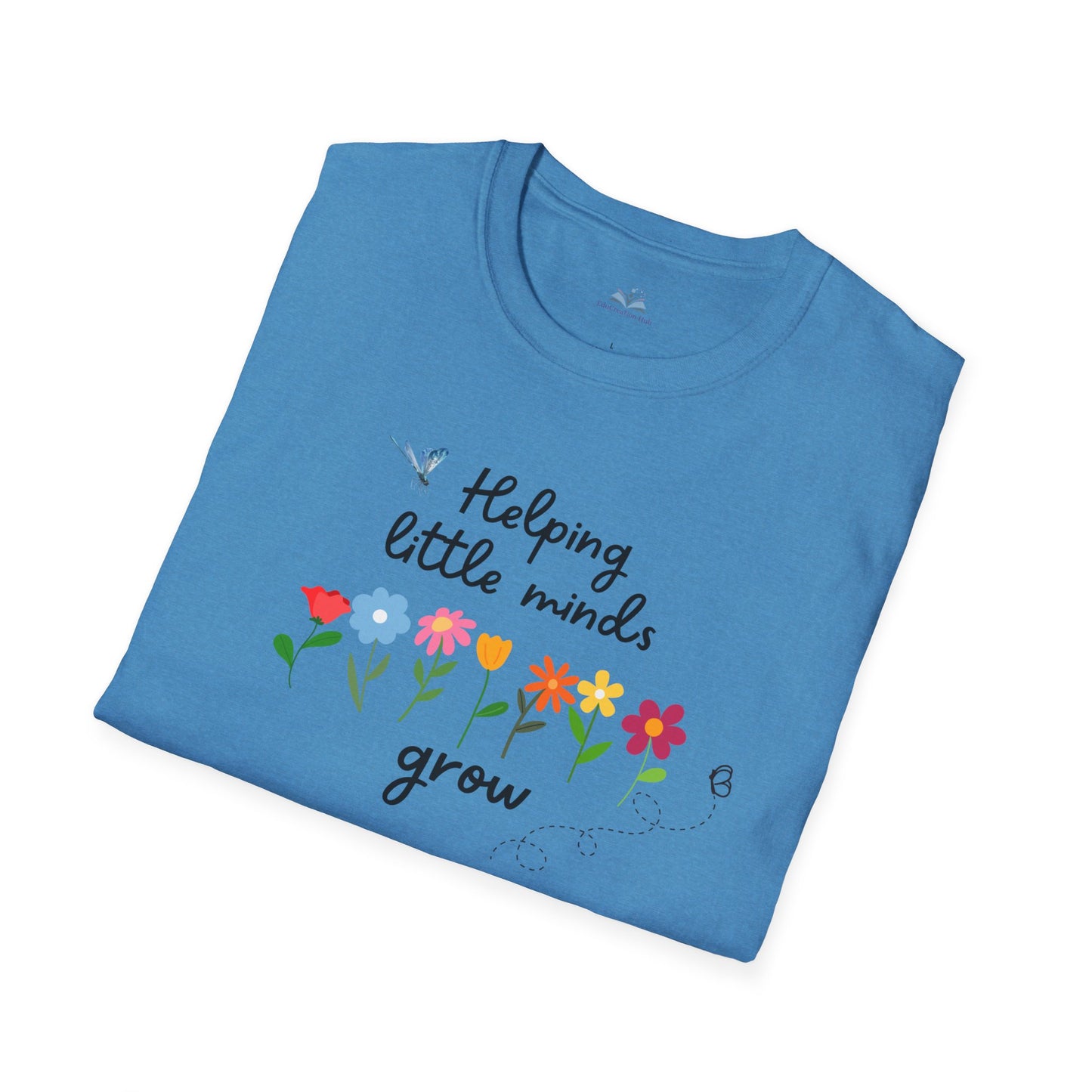 Helping Little Minds Grow Teacher T-Shirt – Back to School Shirt for Educators