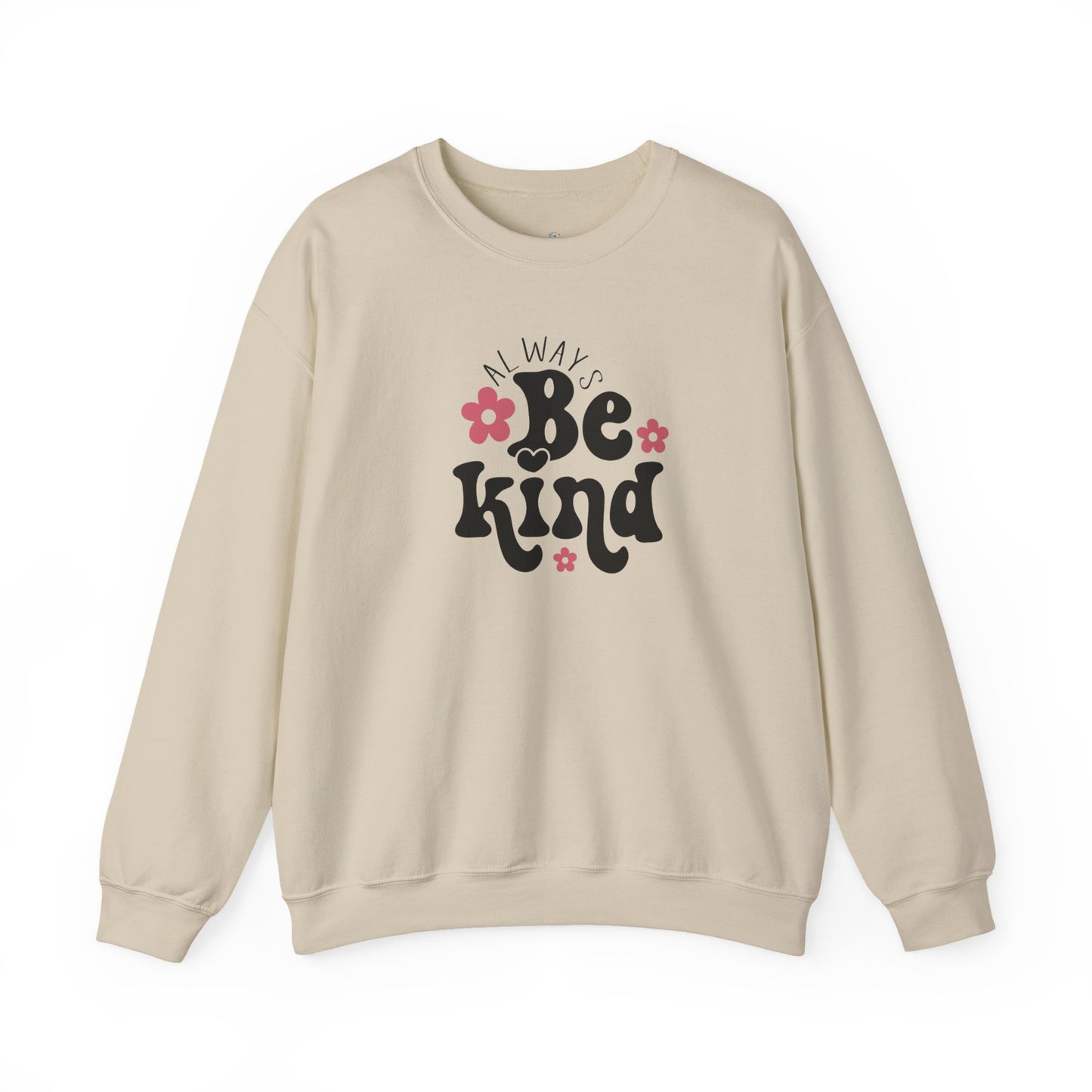 Always Be Kind Sweatshirt – Retro Positive Message Pullover