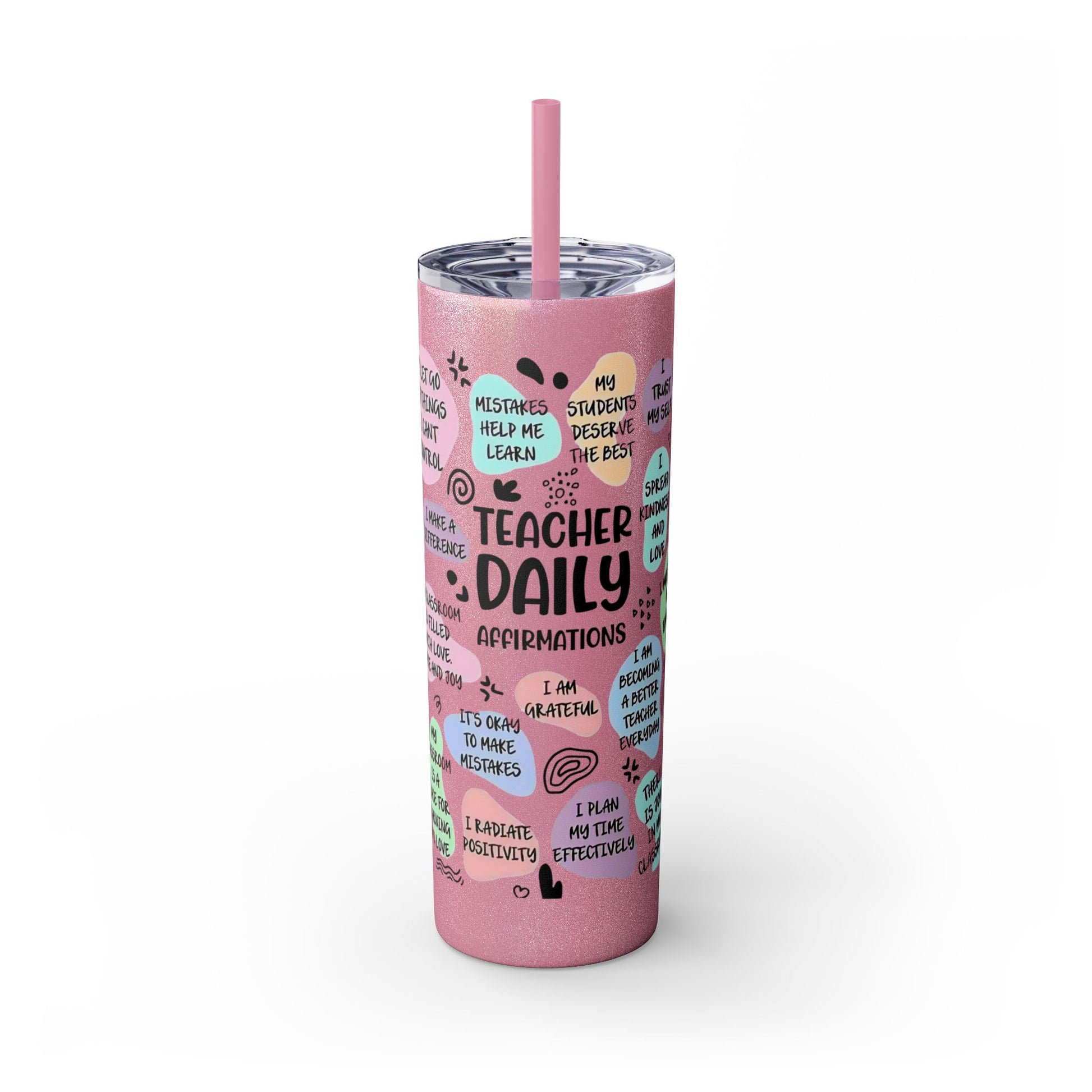 Pink tumbler with teacher-themed affirmations on a white background