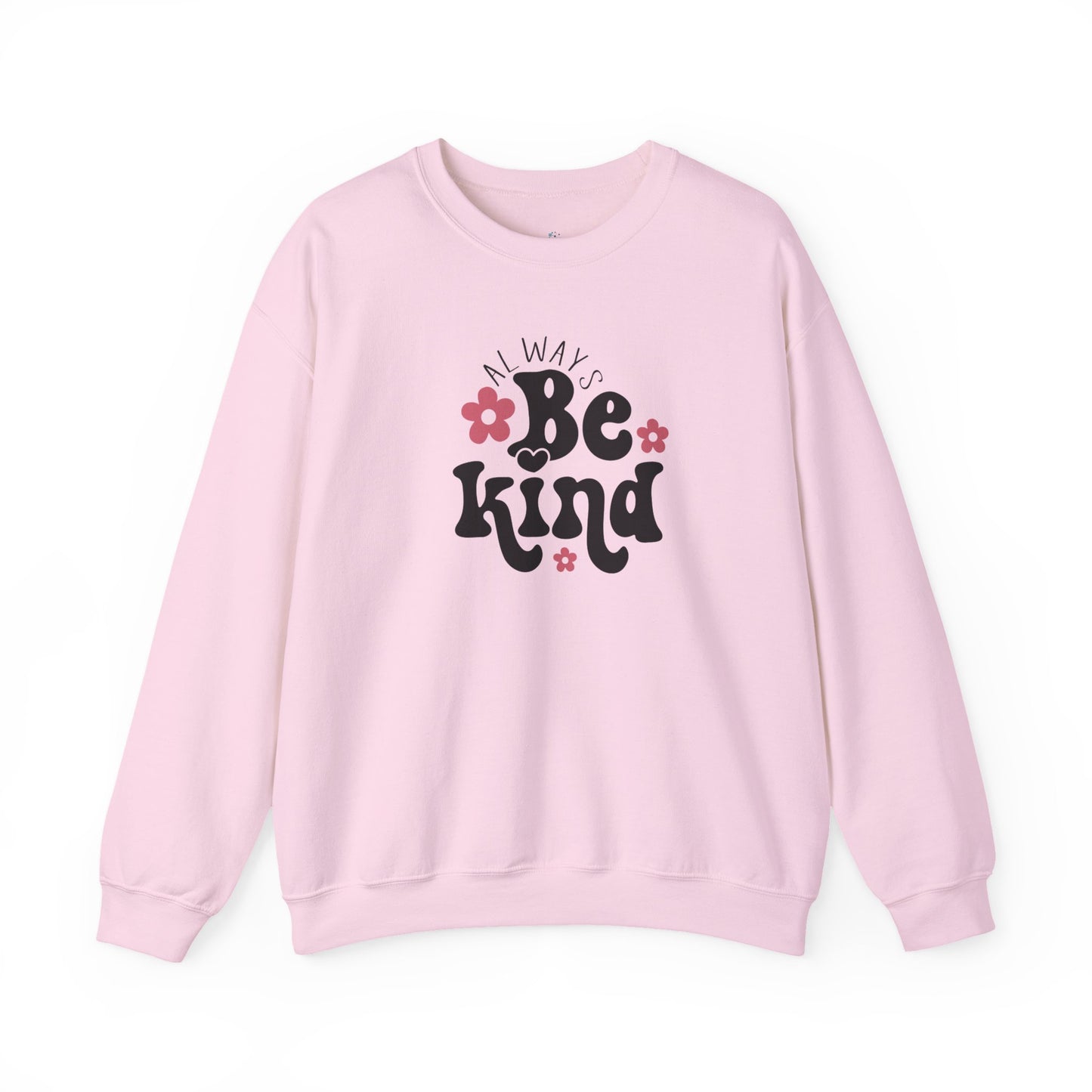 Always Be Kind Sweatshirt – Retro Positive Message Pullover