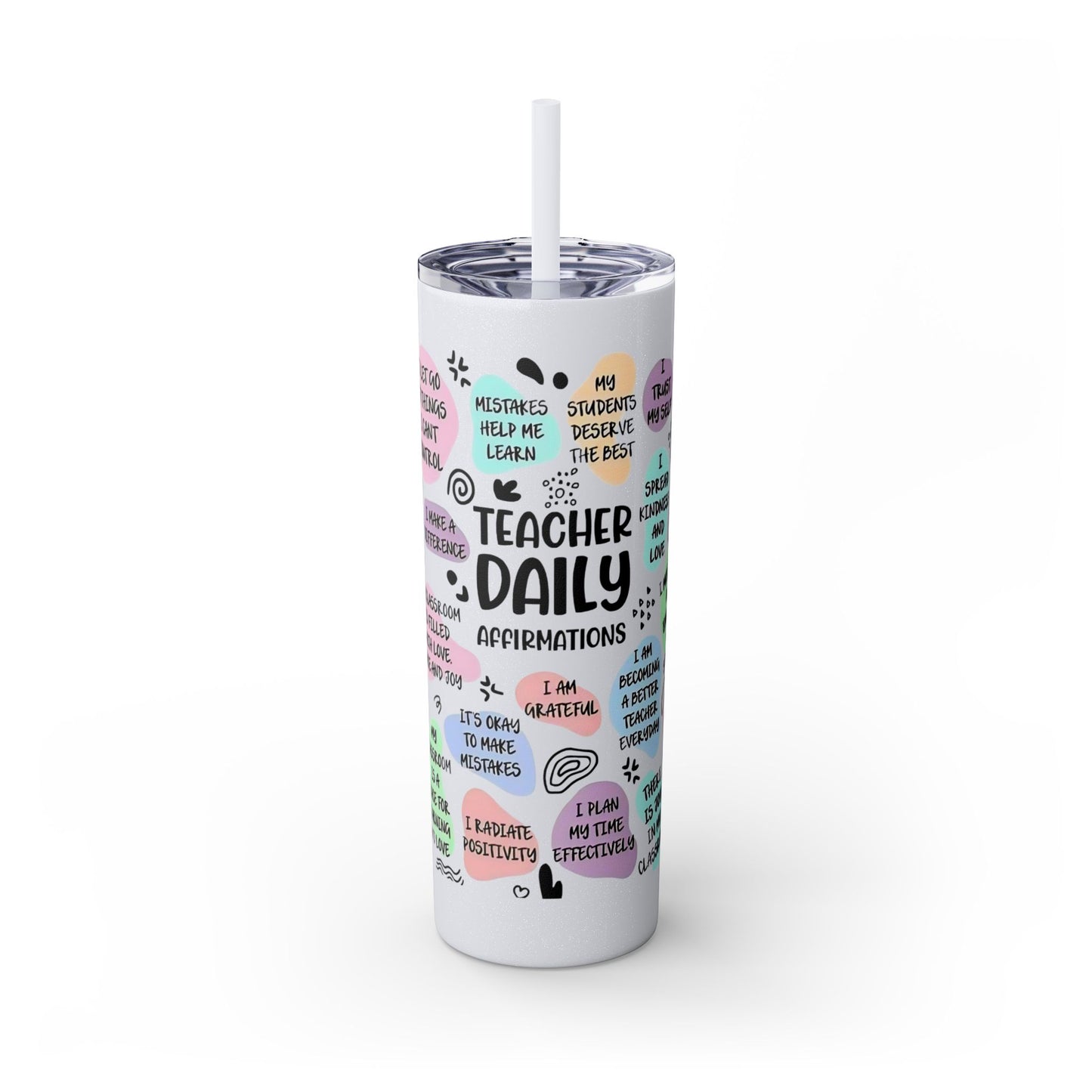 Tumbler with teacher-themed affirmations on a white background
